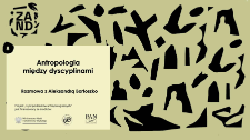 Antropologia między dyscyplinami