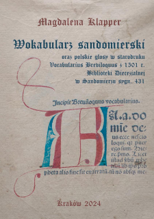 "Wokabularz sandomierski" oraz polskie glosy w starodruku "Vocabularius Breviloquus" z 1501 r. Biblioteki Diecezjalnej w Sandomierzu sygn. 431
