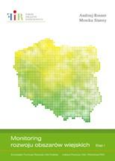 Monitoring rozwoju obszar&oacute;w wiejskich. Etap 1, Przestrzenne zr&oacute;żnicowanie poziomu rozwoju społeczno-gospodarczego obszar&oacute;w wiejskich w 2010 roku