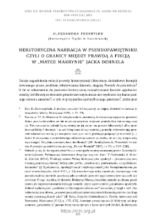 Herstoryczna narracja w pseudopamiętniku, czyli o granicy między prawdą a fikcją w "Matce Makrynie" Jacka Dehnela.