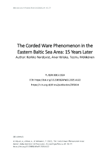 The Corded Ware Phenomenon in the Eastern Baltic Sea Area: 15 Years Later