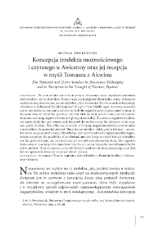 Koncepcja intelektu możnościowego i czynnego u Awicenny oraz jej recepcja w myśli Tomasza z Akwinu = The Potential and Active Intellect in Avicenna&rsquo;s Philosophy and its Reception in the Thought of Thomas Aquinas