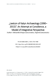 &lsquo;Lexicon of Katyn Archaeology (1990&ndash;2015)&rsquo;. An Attempt at Consilience, a Model of Integrative Perspective
