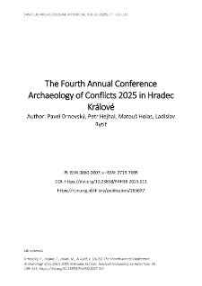The Fourth Annual Conference Archaeology of Conflicts 2025 in Hradec Kr&aacute;lov&eacute;