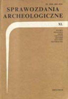 Sprawozdania Archeologiczne T. 40 (1989), Spis treści