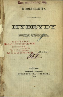 Hybrydy : powieść współczesna