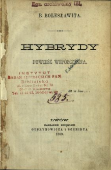 Hybrydy : powieść wsp&oacute;łczesna
