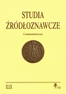 Studia Źródłoznawcze = Commentationes T. 49 (2011), Zapiski krytyczne