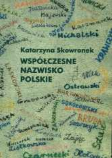 Współczesne nazwisko polskie : studium statystyczno-kognitywne