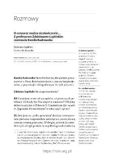 O cenzurze można nieskończenie... Z profesorem Zdzisławem Łapińskim rozmawia Kamila Budrowska.