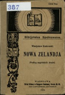 Nowa Zelandja : (podług angielskich źródeł)