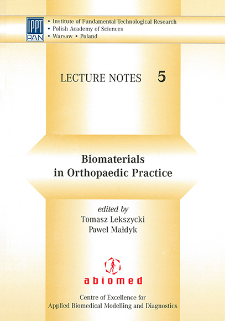 Biomaterials in Orthopaedic Practice : Workshop BMAT 2005, Warsaw, May 13-15, 2005