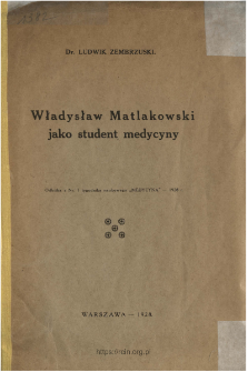 Władysław Matlakowski jako student medycyny