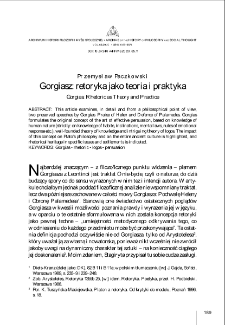 Gorgiasz: retoryka jako teoria i praktyka = Gorgias: Rhetoric as Theory and Practice