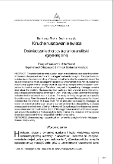 Kruche rusztowanie świata. Doświadczenie choroby a granice analityki egzystencjalnej = Fragile Framework of the World. Experience of Disease and Limits of Existential Analytics