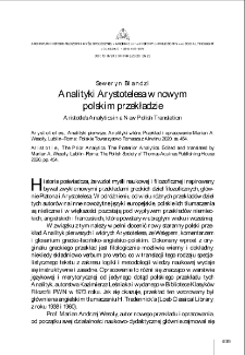Analityki Arystotelesa w nowym polskim przekładzie (Arystoteles, "Analityki pierwsze. Analityki wt&oacute;re". Przekład i opracowanie Marian A. Wesoły. Lublin&ndash;Roma: Polskie Towarzystwo Tomasza z Akwinu 2020, ss. 454.) = Aristotle's Analytics in a New Polish Translation (Aristotle, "The Prior Analytics. The Posterior Analytics". Edited and translated by Marian A. Wesoły. Lublin&ndash;Roma: The Polish Society of Thomas Aquinas Publishing House 2020, pp. 454.)