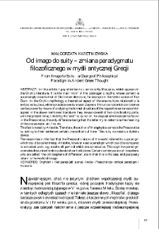 Od "imago" do "suity" &ndash; zmiana paradygmatu filozoficznego w myśli antycznej Grecji = From "Imago" to "Suite" &ndash; a Change of Philosophical Paradigm in Ancient Greek Thought