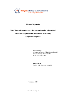 Rola N-metylotransferazy nikotynoamidowej w odpowiedzi metabolicznej kom&oacute;rek śr&oacute;dbłonka wywołanej lipopolisacharydem : praca doktorska