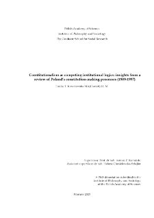 Constitutionalism as competing institutional logics: insights from a review of Poland&rsquo;s constitution-making processes (1989-1997)