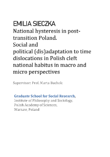 National hysteresis in post-transition Poland. Social and political (dis)adaptation to time dislocations in Polish cleft national habitus in macro and micro perspectives