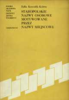Staropolskie nazwy osobowe motywowane przez nazwy miejscowe