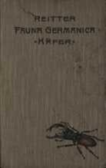 Fauna germanica : Die K&auml;fer des Deutschen Reiches. Bd. 1-5 /