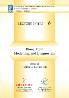 Blood Flow - Modelling and Diagnostics : Advanced Course and Workshop - BF 2005, Warsaw, June 20-23, 2005