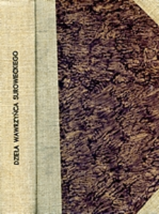 Dzieła Wawrzyńca Surowieckiego : (z wiadomością o życiu i pismach autora, z kartą geograficzną i tablicą runicznego pisma)