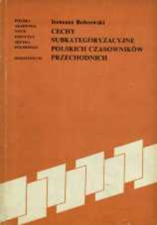 Cechy subkategoryzacyjne polskich czasownik&oacute;w przechodnich
