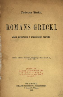 Romans grecki : jego powstanie i organiczny rozw&oacute;j