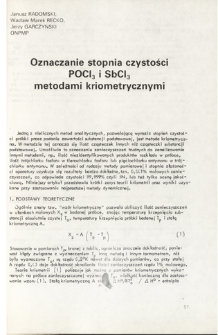 Oznaczanie stopnia czystości POCl3 i SbCl3 metodami kriometrycznymi = Determination degree of purity POCl3 and SbCl3 by cryometrics methods