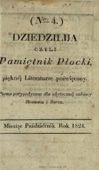 Dziedzilija czyli Pamiętnik Płocki, Pięknéj Literaturze Poświęcony : pismo peryjodyczne dle użytecznéj zabawy rozumu i serca 1824 T.2