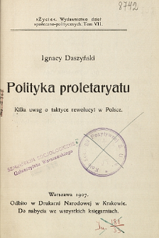 Polityka proletaryatu : kilka uwag o taktyce rewolucyi w Polsce