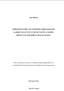 Otrzymywanie i właściwości biologiczne karbocyklicznych mimetyk&oacute;w cukr&oacute;w prostych, pochodnych d-mannozy