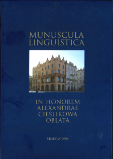 Munuscula linguistica : in honorem Alexandrae Cieślikowa oblata