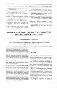 Kr&oacute;tkie wprowadzenie do tematyki ogniw fotoelektrochemicznych = Short introduction to photo-electrolysis cells
