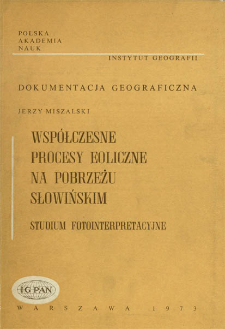 Współczesne procesy eoliczne na pobrzeżu słowińskim : studium fotointerpretacyjne = Present-day aeolian processes on the slovonian coastline