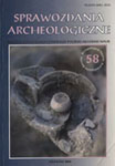 Sprawozdania Archeologiczne T. 58 (2006), Reviews