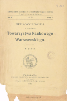 Sprawozdania z Posiedzeń Towarzystwa Naukowego Warszawskiego, Spis treści i dodatki. Rocznik 5 (1912)