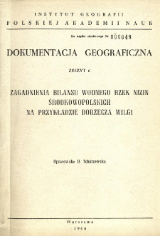 Zagadnienia bilansu wodnego rzek nizin środkowopolskich na przykładzie dorzecza Wilgi