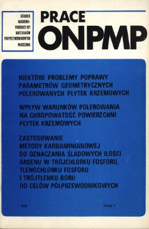 Wpływ warunk&oacute;w polerowania na chropowatość powierzchni płytek krzemowych = Influence of polishing condictins on surface roughness of silicon wafers