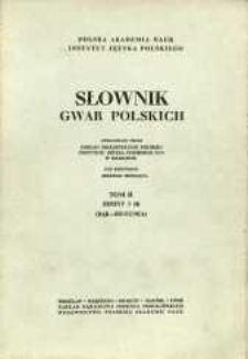 Słownik gwar polskich. T. 2, Z. 1(4), Bąk-Biegunka