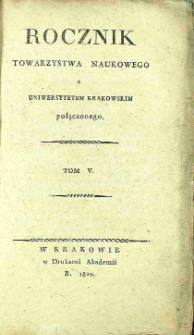 Rocznik Towarzystwa Naukowego z Uniwersytetem Krakowskim Połączonego, 1820, Tom 5