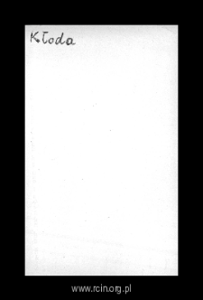 Kłoda. Files of Warka district in the Middle Ages. Files of Historico-Geographical Dictionary of Masovia in the Middle Ages