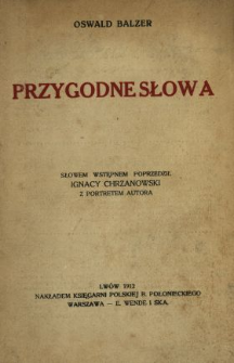 Przygodne słowa : 1886-1911