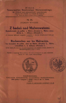 Z badań nad Malwowatemi : kształtowanie się pyłku u Malva silvestris L., Malva rotundifolia L. i Althaea officinalis L.