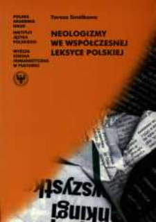 Neologizmy we wsp&oacute;łczesnej leksyce polskiej