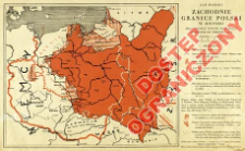 Zachodnie granice Polski w historii : oraz granice państw ościennych zmienione od września 1938