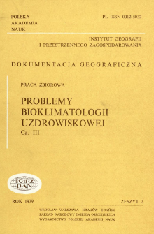 Problemy bioklimatologii uzdrowiskowej. Cz. 3 = Problems of bioclimatology of health resorts