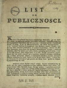 List Do Publiczności : [Inc.:] Kiedy z szczęśliwych Panowania teraźnieyszego staranności, iuż tey doszliśmy chluby [...]